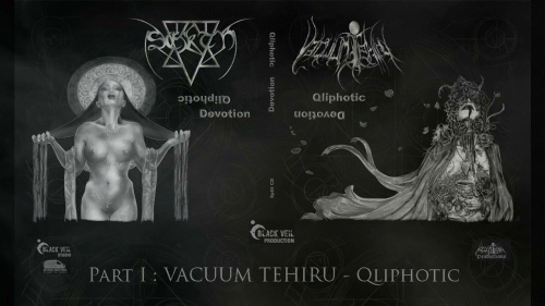 Vacuum Tehiru : Qliphotic Devotion